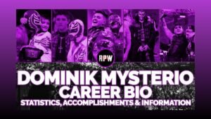 Dominik Mysterio Career Bio